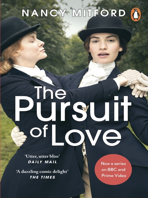 Title details for The Pursuit of Love by Nancy Mitford - Wait list